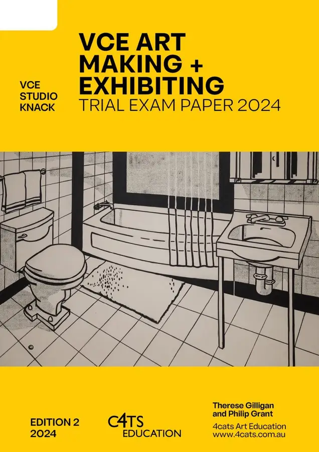 2024 VCE MAKING & EXHIBITING TRIAL EXAM PAPER [Edition 2]