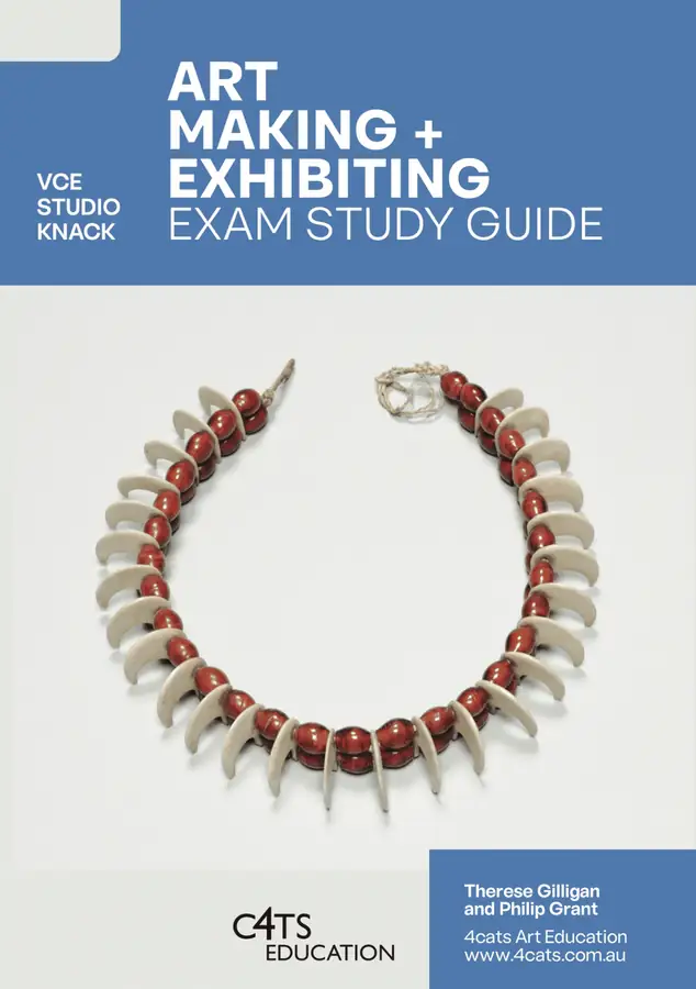 2023 ART MAKING + EXHIBITING — EXAM STUDY GUIDE [Edition 1]